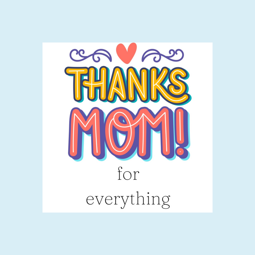 Thanks Mom for Everything Greeting Card – thestationerycompany.pk